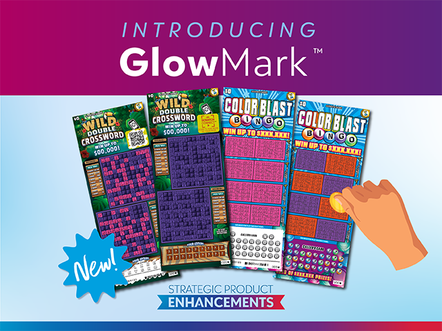 We’ve innovated an all-new, fluorescent marking system! GlowMark brings a vibrant, neon surprise to bingo, crossword and extended play games that continue to grow in popularity with players.